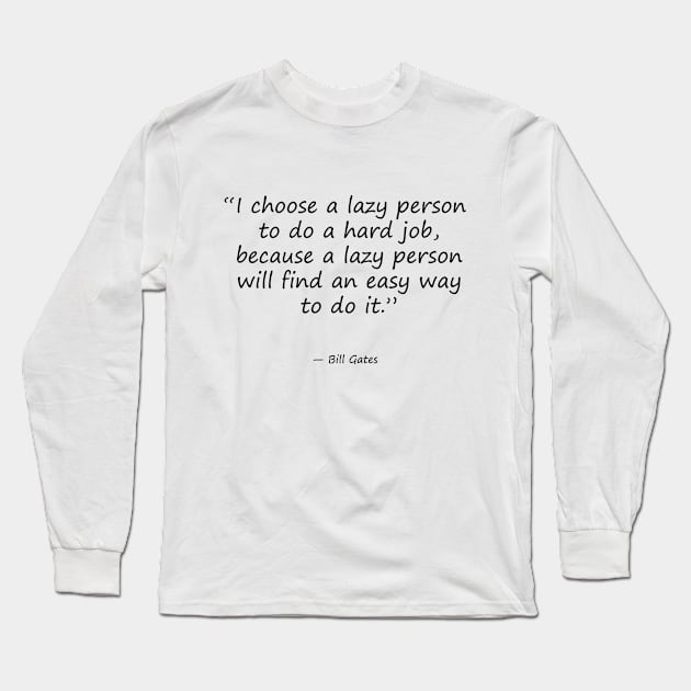 I choose a lazy person Long Sleeve T-Shirt by Nataliia1112